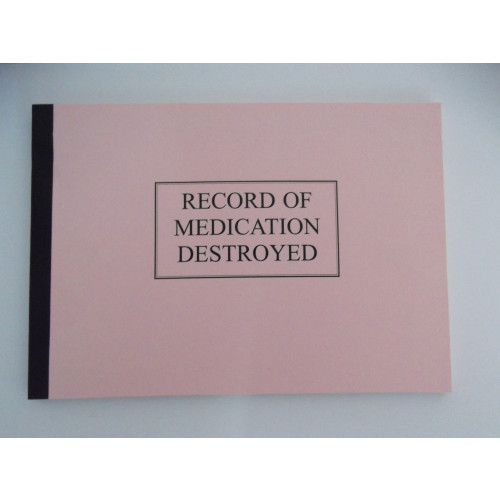 A4 Record of Medication Destroyed Book